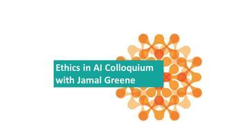 Ethics in ai jamal greene ethics in ai jamal greene