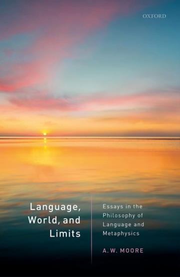 language world and limits adrian moore oup