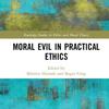 moral evil in practical ethics roger crisp routledge